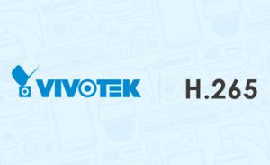 افزايش شرکای تجاری شرکت VIVOTEK بر روی استراتژی H.265