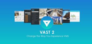 ارائه نسخه پیشرفته (2.0) نرم افزار مدیریت تصاویر تحت شبکه VAST توسط شرکت VIVOTEK