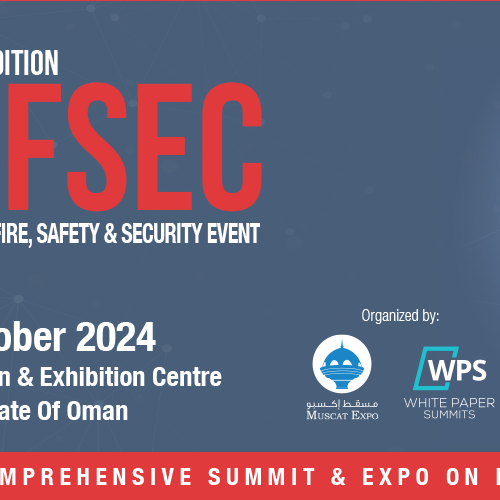 نمایشگاه OFSEC عمان 2024 – نمایشگاه ایمنی آتش‌نشانی حفاظتی مسقط